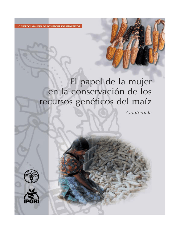 El papel de la mujer en la conservación de los recursos genéticos