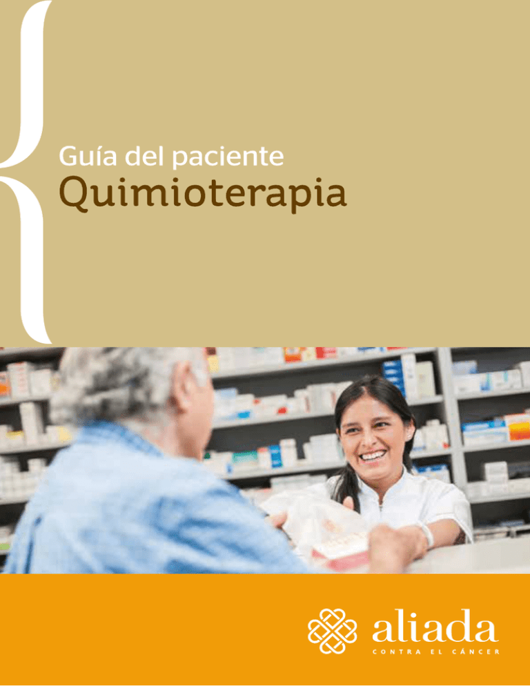 Quimioterapia - Aliada | Contra El Cáncer