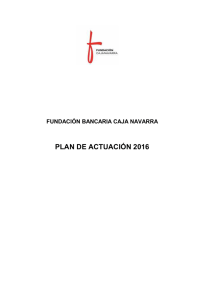 Plan de Actuación 2016 - Fundación Caja Navarra