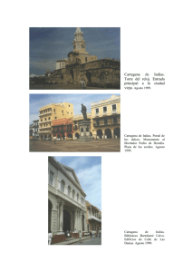 Cartagena de Indias. Torre del reloj. Entrada principal a la ciudad