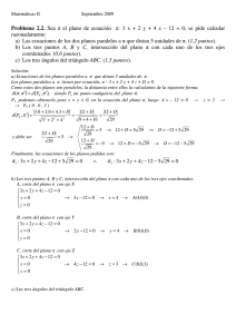 Problema 2.2. Sea π el plano de ecuación π: 3 x + 2 y + 4 z – 12 = 0