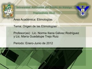 Origen de las etimologías - Universidad Autónoma del Estado de