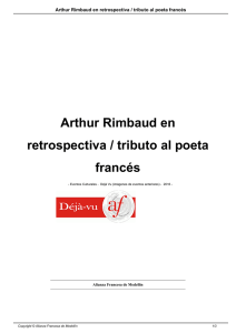 Arthur Rimbaud en retrospectiva / tributo al poeta francés