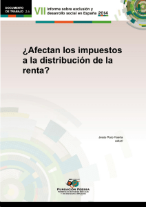 ¿Afectan los impuestos a la distribución de la renta?