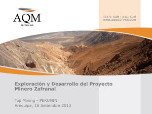 Exploración y Desarrollo del Proyecto Minero Zafranal