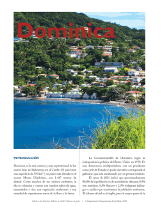 INTRODUCCIO´ N Dominica es la más extensa y más septentrional