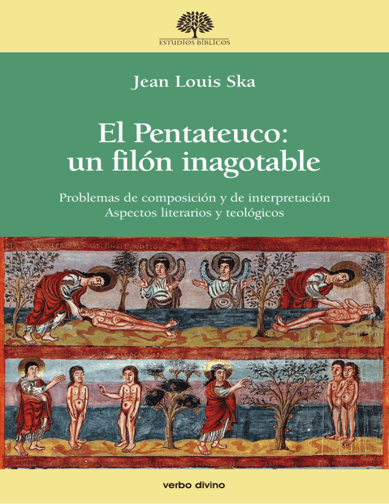 El Pentateuco un filón inagotable