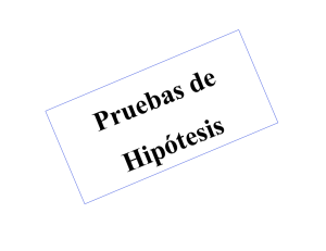 Pruebas de Hipótesis