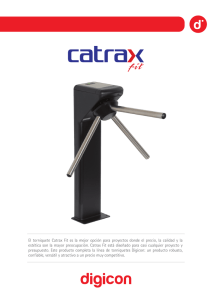 El torniquete Catrax Fit es la mejor opción para proyectos