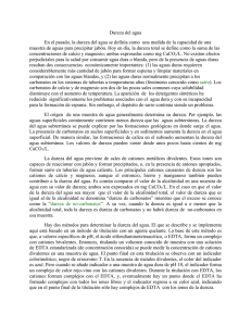 Dureza del agua En el pasado, la dureza del agua se definía como