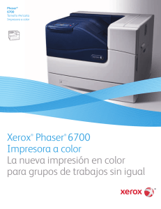 Xerox® Phaser® 6700 Impresora a color La nueva impresión en