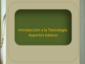 Introducción a la Toxicología. Aspectos básicos