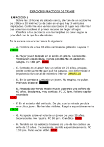 EJERCICIOS PRÁCTICOS DE TRIAGE EJERCICIO 1 Sobre