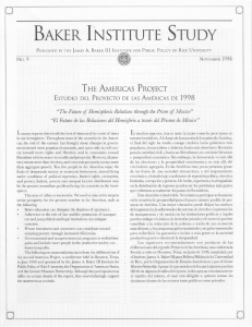 The Americas Project 1998 - Rice University`s Baker Institute for