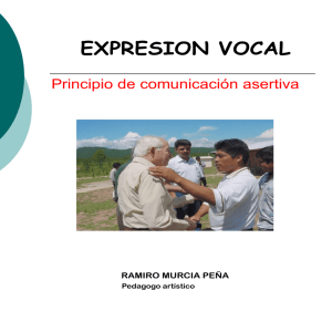 EXPRESIÓN VOCAL: PRINCIPIO DE COMUNICACIÓN ASERTIVA