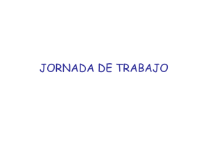 JORNADA DE TRABAJO