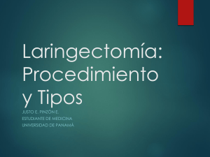 Laringectomía: Procedimiento y Tipos