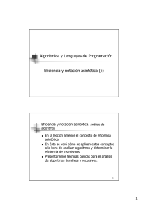 Algorítmica y Lenguajes de Programación Eficiencia y notación