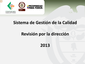 Sistema de Gestión de la Calidad Revisión por la dirección 2013
