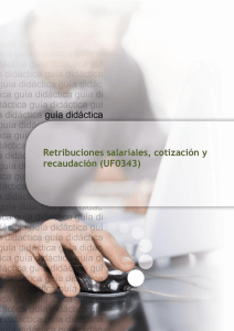 Retribuciones salariales, cotización y recaudación (UF0343)