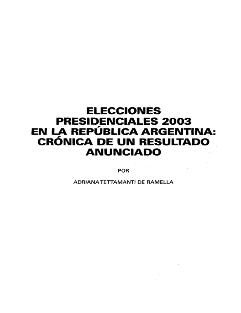 Elecciones Presidenciales 2003 en la República Argentina. Crónica
