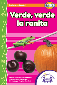 Verde, verde la ranita Verde, verde la ranita