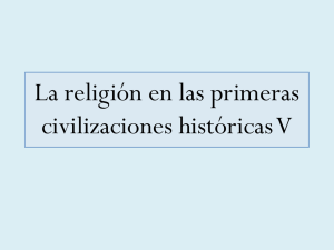 La religión en las primeras civilizaciones históricas V