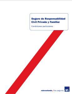 Seguro de Responsabilidad Civil Privada y Familiar