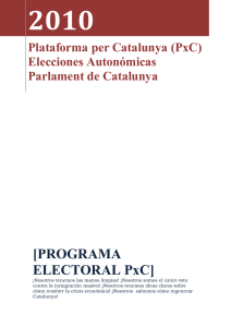 PROGRAMA ELECTORAL PxC - Plataforma per Catalunya