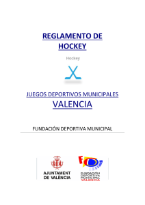 Reglamento Hockey - Fundación Deportiva Municipal de Valencia