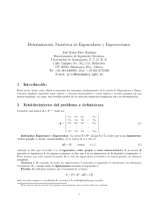 Determinación Numérica de Eigenvalores y Eigenvectores.