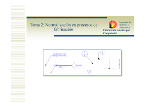 Tema 2: Normalización en procesos de fabricación