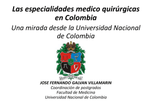 Las especialidades medico quirúrgicas en Colombia. Una mirada