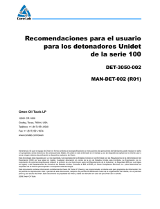 Recomendaciones para el usuario para los detonadores Unidet de