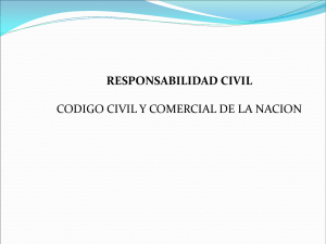 RESPONSABILIDAD CIVIL CODIGO CIVIL Y COMERCIAL DE LA