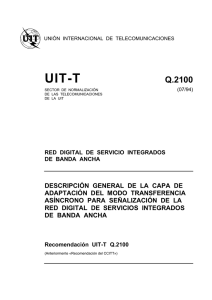 UIT-T Rec. Q.2100 (07/94) Descripción general de la capa de