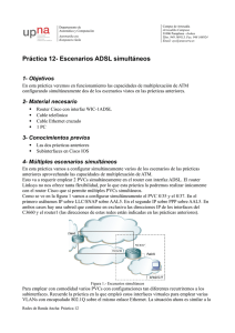 Práctica 12- Escenarios ADSL simultáneos