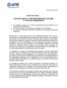 JUEZ DECLARA EL CONCURSO MERCANTIL DE URBI Y 15 DE
