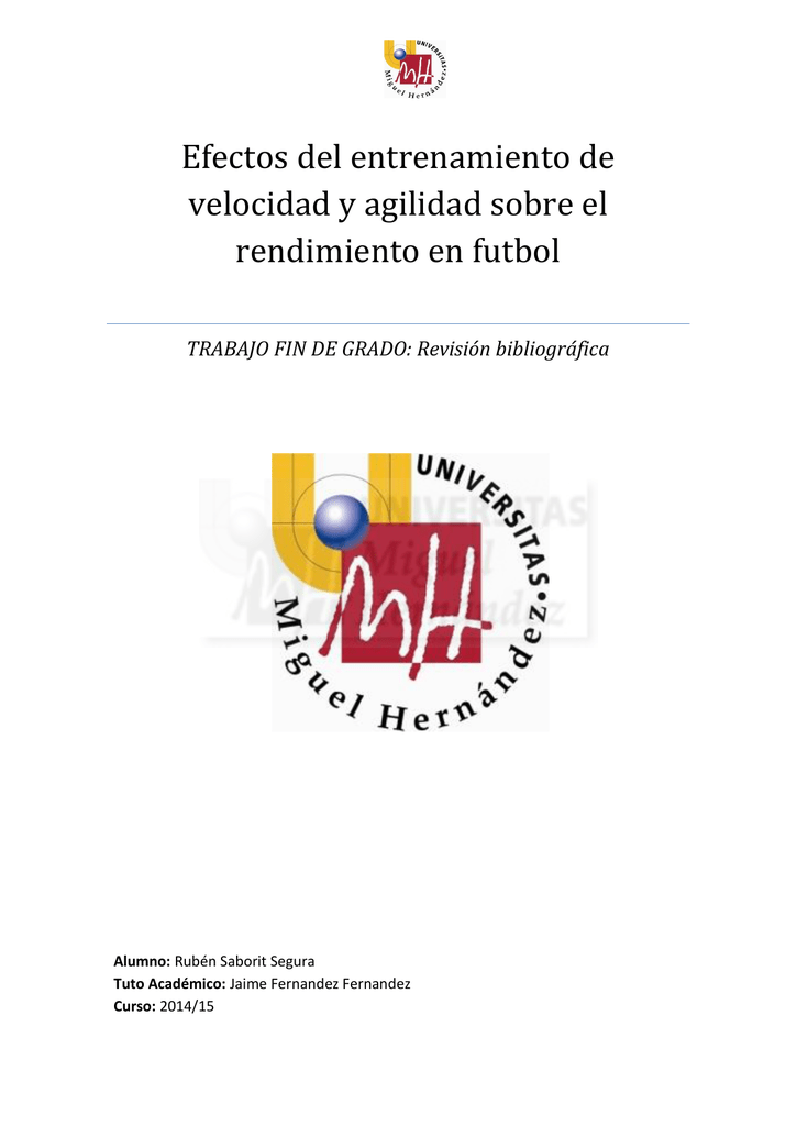 Efectos del trabajo de velocidad y agilidad