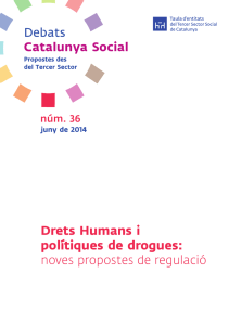 Dossier `Drets Humans i polítiques de drogues. noves propostes de
