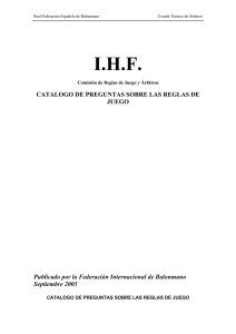 Catálogo de preguntas de la I.H.F. Reglas de Juego 2005. Sobre la