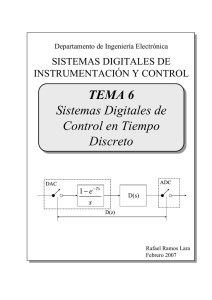TEMA 6 Sistemas Digitales de Control en Tiempo Discreto
