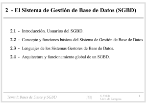 2 - El Sistema de Gestión de Base de Datos (SGBD)