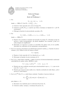 Series de Tiempo 2015 Serie de Problemas 1 1. Sea Yt = β0 + β1t +