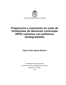Preparación y evaluación en suelo de fertilizantes de liberación