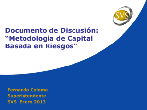 Documento de discusión: "Metodología de Capital basada en riesgos"