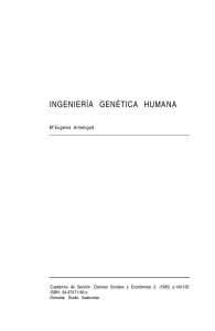 Ingeniería genética humana. IN: Sociedad, ciencia y tecnología