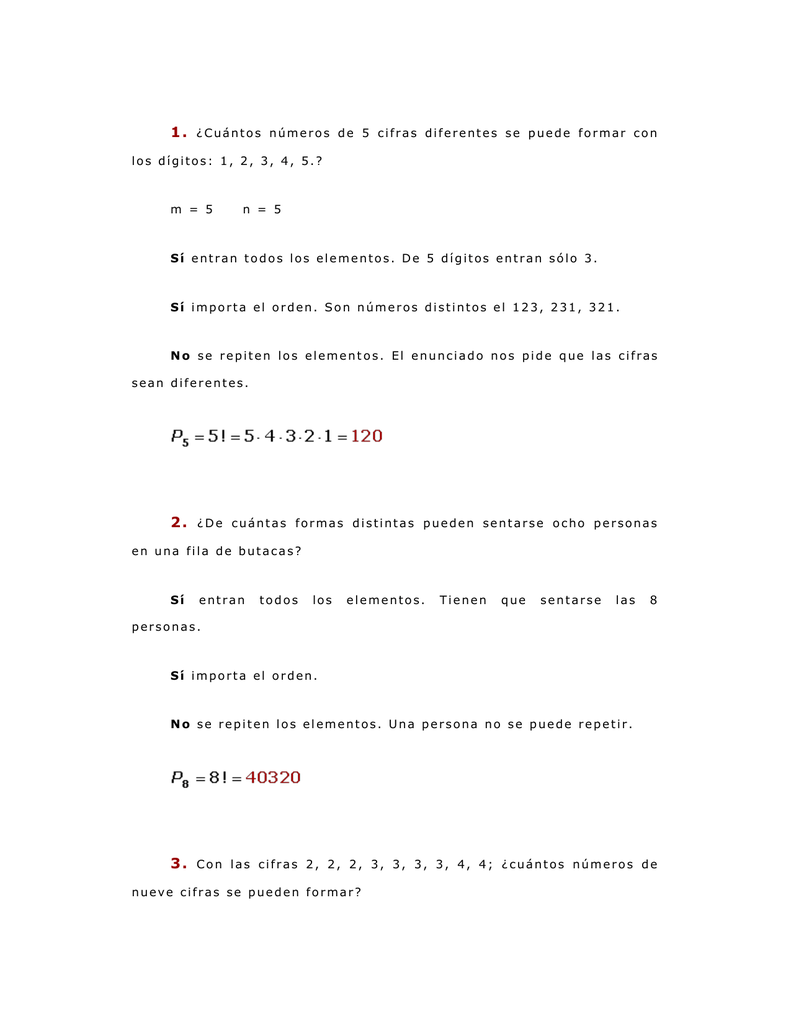 1 Cuantos Numeros De 5 Cifras Diferentes Se Puede Formar Con Los