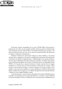 5 Fundació CIDOB, 1995 El presente número monográfico