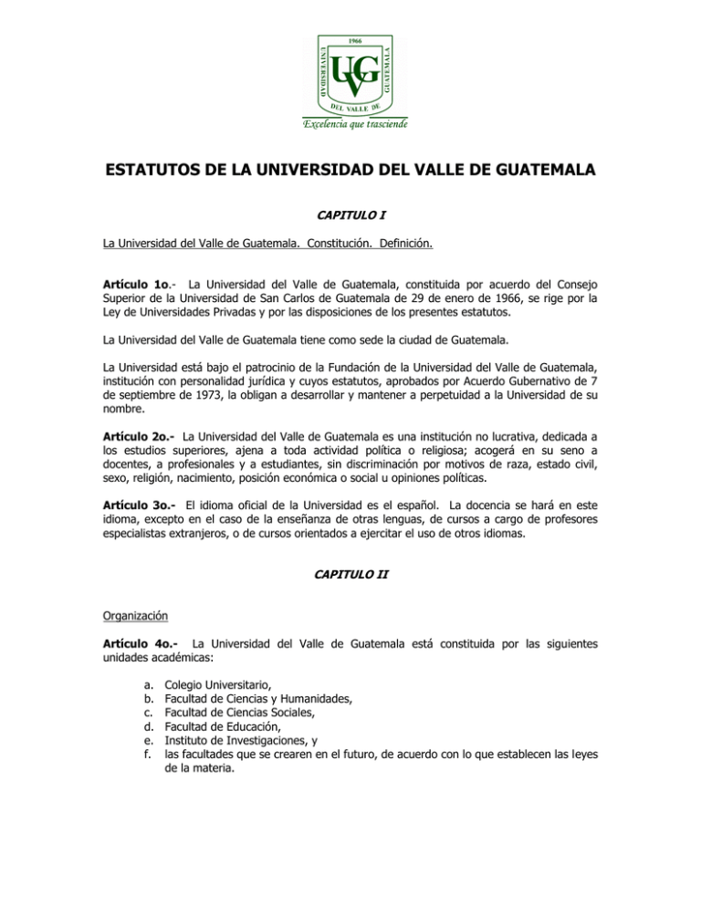 ESTATUTOS DE LA UNIVERSIDAD DEL VALLE DE GUATEMALA